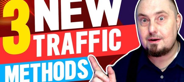 3 New Website Traffic Methods You MUST See