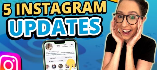 5 New Instagram Updates in 2022