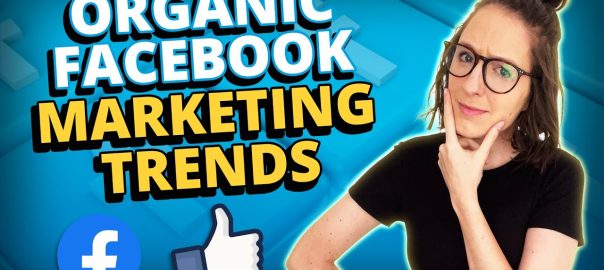 5 Organic Facebook Marketing Trends