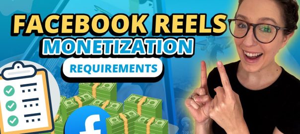 Facebook Reels Monetization Requirements