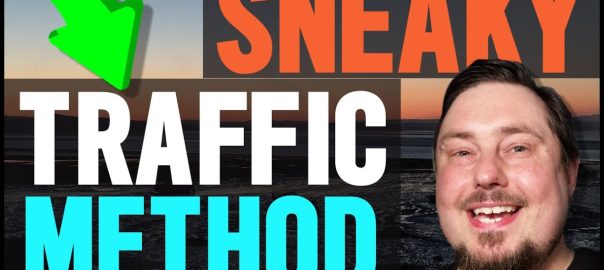 New Traffic Method: Stealthy Way To  Double Up Your Web Traffic