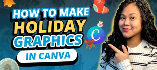 How to Make Holiday Graphics in Canva